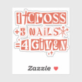 Sticker 1 Croix 3 clous Pardonnés foi chrétienne de Pâques (Feuille)