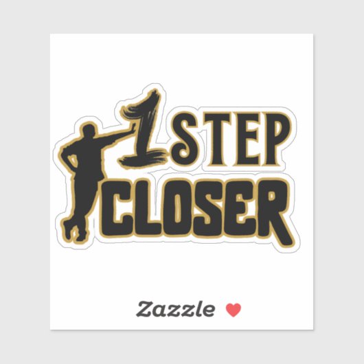 Sticker 1 Step Closer – Motivational Quote  (Feuille)