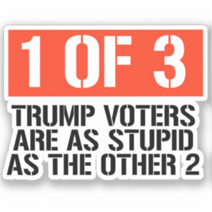 Sticker 1 sur 3 électeurs de Trump