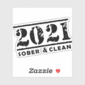 Sticker 2021 Sober & Clean Recovery Sobriety Encouragement (Feuille)