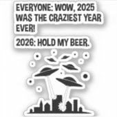 Sticker 2026 Hold My Beer (Devant)