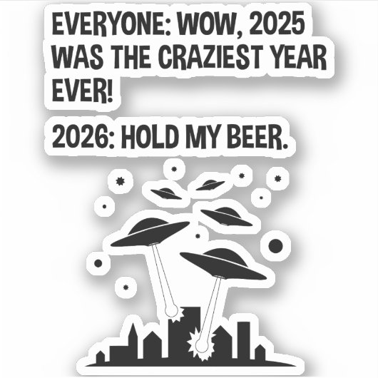 Sticker 2026 Hold My Beer (Devant)