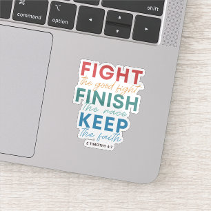 Sticker 2 Timothée 4:7 J'ai combattu le bon combat de la f