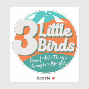 Sticker 3 Little Birds Reggae Music