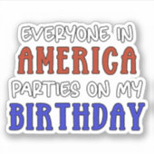 Sticker 4 juillet Anniversaire drôle (Devant)
