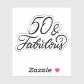 Sticker 50 and Fabulous (Feuille)