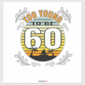 Sticker 60e anniversaire cadeau drôle 60e anniversaire 60  (Feuille)