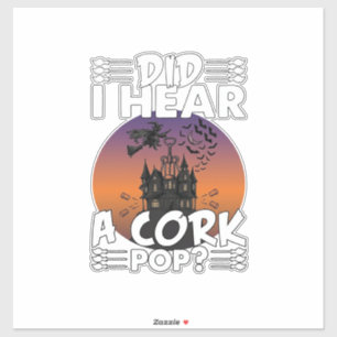 Sticker A Entendu Le Bouchon Saute Maison Hantee Halloween