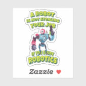 Sticker A Robot Is Not Stealing (Feuille)