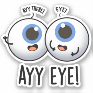Sticker Aay Eye Funny AI Pun