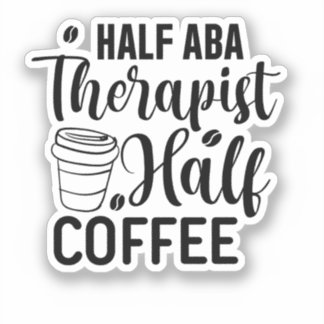 Sticker ABA Therapist, Louveur de café, Thérapie de la par