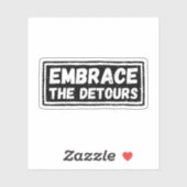 Sticker Acceptez La Citation Inspirationnelle Detours (Feuille)