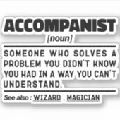 Sticker Accompanist Noun Définition Conception Drôle Drôle (Devant)