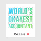 Sticker Accountant World's Okayest Novelty (Feuille)