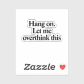 Sticker Accrochez-moi, laissez-moi surpasser ce drôle (Feuille)