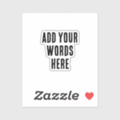 Sticker Add Your Words Here Custom Customized Personalized (Feuille)