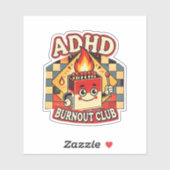 Sticker adhd burnout club  (Feuille)