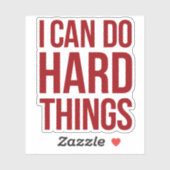 Sticker Affimration - I can do hard things (Feuille)