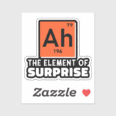Sticker Ah Élément De Surprise Chimie Drôle Étudiant (Feuille)