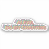 Sticker Alexa, fais ma carte - Infirmière drôle (Devant)