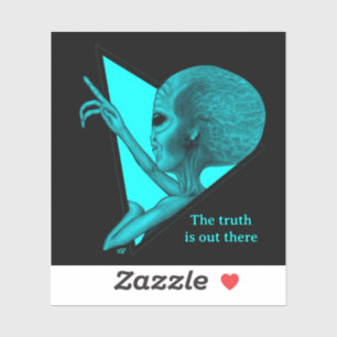 Sticker Alien Gris, la vérité est ailleurs