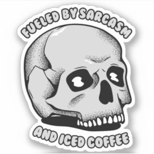 Sticker Alimenté par le sarcasme et le café glacé