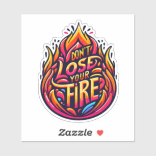 Sticker Alimentez Votre Passion pour Continuer !