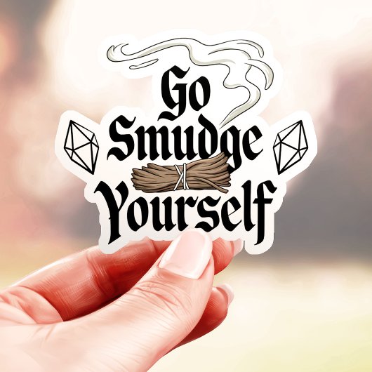 Sticker Aller Smudge Yourself Funny Vinyl