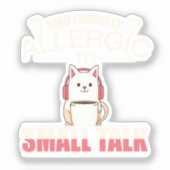Sticker Allergie émotionnelle à la petite présentation - D (Recto)