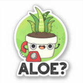 Sticker Aloe Funny Plante Hello Pun (Devant)