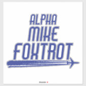 Sticker Alpha Mike Foxtrot Drôle Pilote d'avion dit (Feuille)