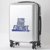 Sticker Alpha Mike Foxtrot Drôle Pilote d'avion dit (Sur valise)