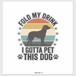 Sticker Amateur de chien drôle vintage pliez ma boisson an