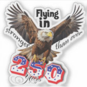 Sticker American Bold Eagle Patriotioc USA 250 Years (Devant)