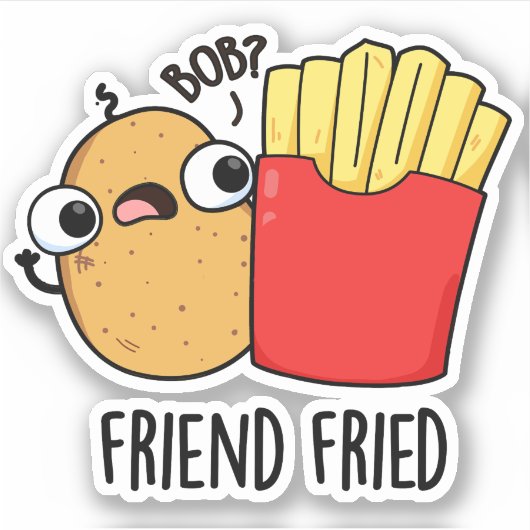 Sticker Ami Friend Funny French Fries Pun (Devant)