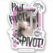 Sticker AMIS™ | PIVOT Pivot ! (Devant)