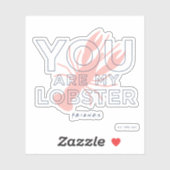 Sticker AMIS™ | Vous êtes mon homard (Feuille)