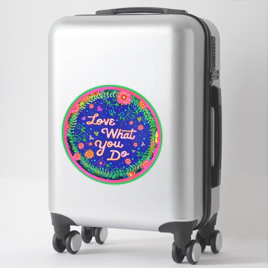 Sticker Amour Ce Que Vous Faites Inspiriity Amusant Floral (Sur valise)