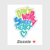 Sticker Amour mignon, Ne t'inquiète pas Coeur sucré (Feuille)