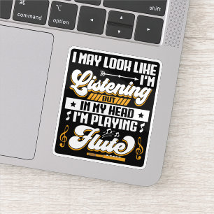Sticker Amusant à écouter dans ma tête Je joue dans ma flû