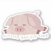 Sticker Animal Pun : Vous Manquez Du Temps De Cochon (Devant)