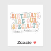 Sticker Anniversaires sont notre spécialité, L et D infirm (Feuille)