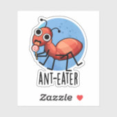 Sticker Ant-mangeur drôle Ant Pun (Feuille)