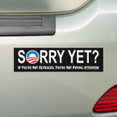 Sticker Anti-Obama : Désolé Pour Le Moment ? (En voiture)