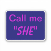 Sticker Appelle-moi She (Devant)