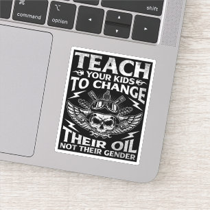 Sticker Apprenez à vos enfants à changer leur huile Conser