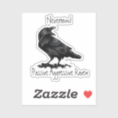 Sticker Aquarelle Passive Agressive Raven fun Devis (Feuille)