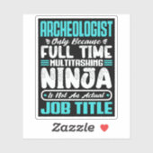 Sticker Archéologue Drôle Profession d'emploi Carrière (Feuille)