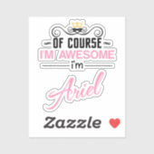 Sticker Ariel Bien sûr que je suis génial (Feuille)