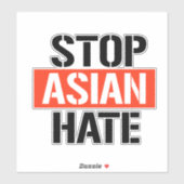STICKER ARRÊTER LA HAINE ASIATIQUE (Feuille)